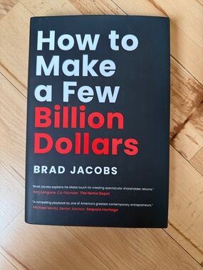 How to Make a Few Billion Dollars by Brad Jacobs - Black & Red Hardcover
